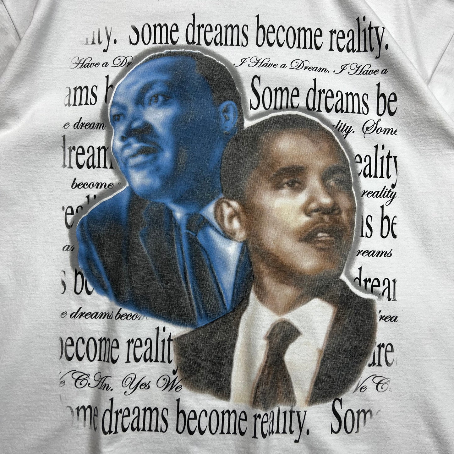 Martin Luther King & Barack Obama Dreams Become Reality T-shirt - XXL