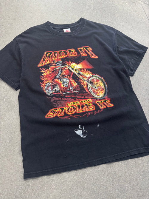 Ride It Like You Stole It Biker T-Shirt - L