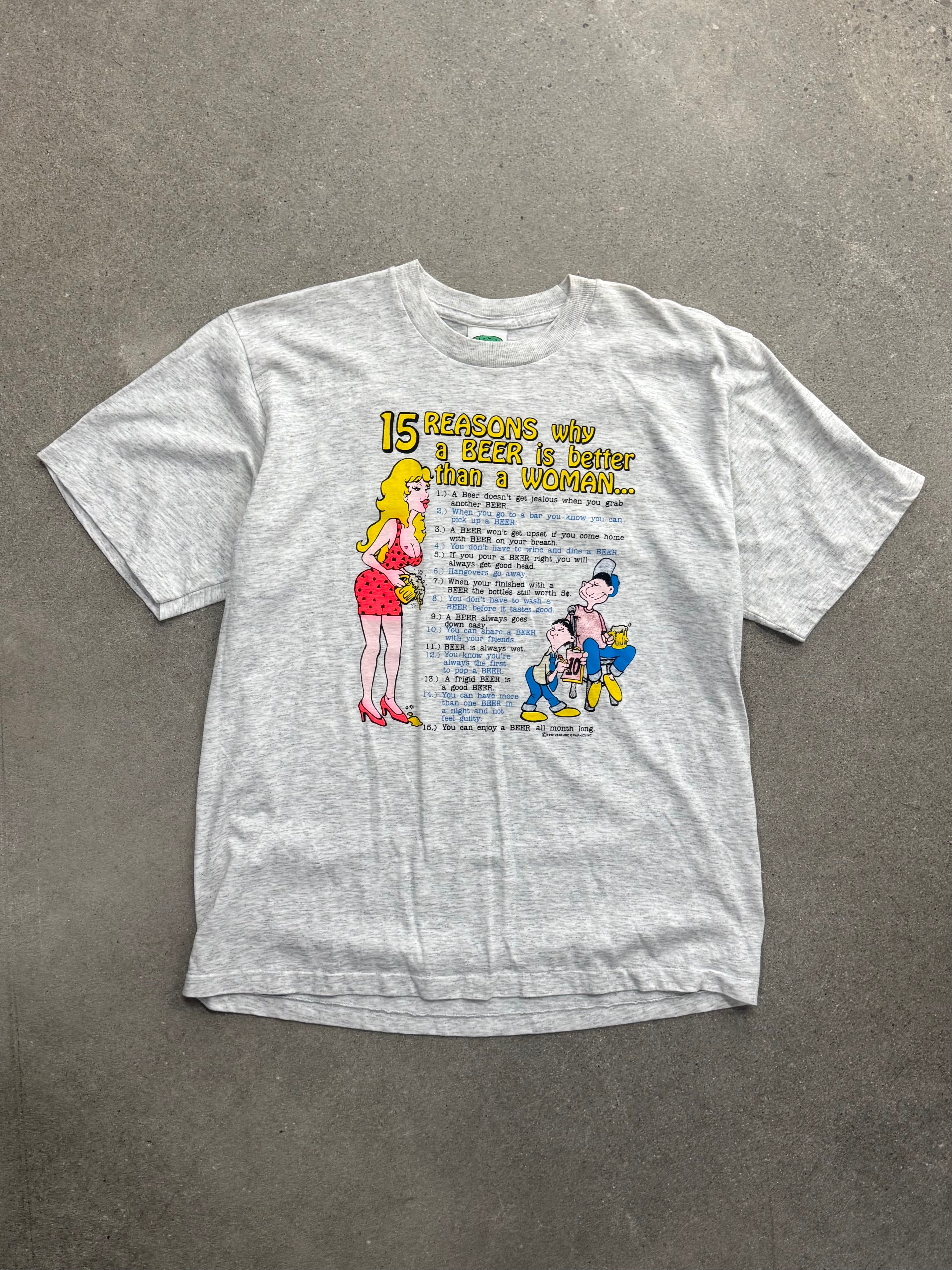 1990 15 Reasons Why Beer Is Better Parody T-Shirt - L